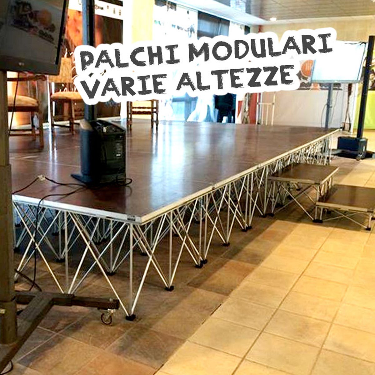 Noleggio palchi e modulari